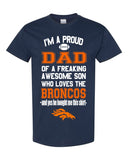 Denver Broncos Proud Dad Son T-Shirt