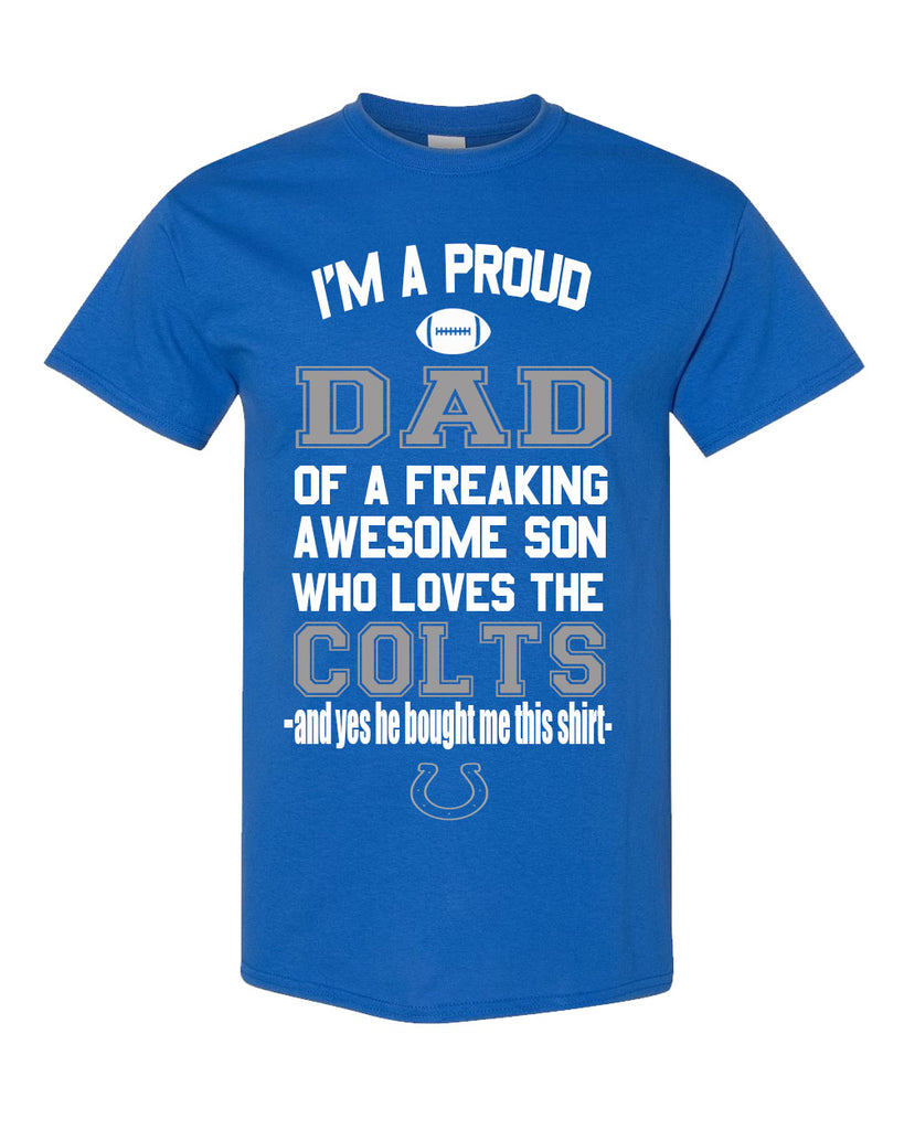 Indianapolis Colts Proud Dad Son T-Shirt