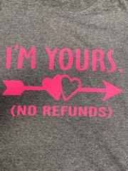 I'm Yours No Refunds