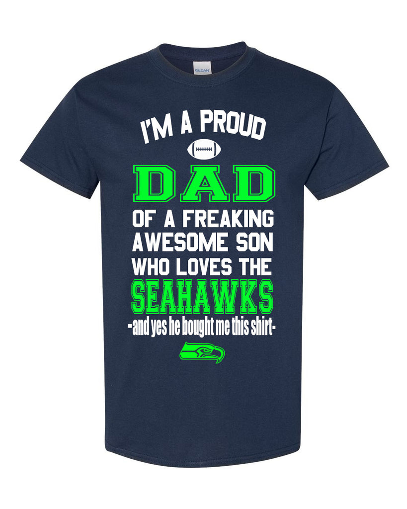 Seattle Seahawks Proud Dad Son T-Shirt