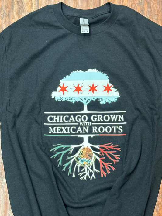 Chicago Grown with Mexican Roots TShirt