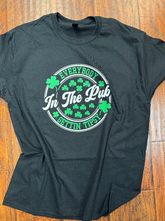 Everybody in the Club Getting Tipsy Irish T-Shirt