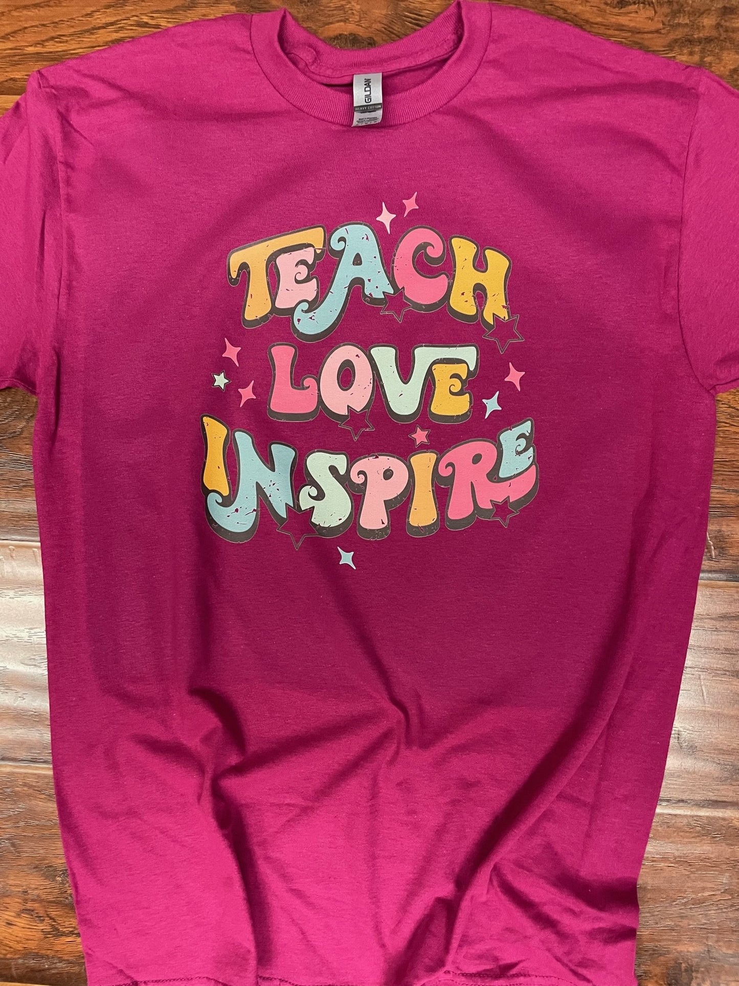 Teach Love Inspire t-shirt