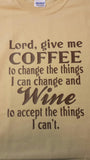 Lord, Give me Coffee and Wine funny to-shirt