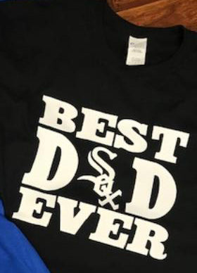 Best Dad Ever White Sox T-Shirt