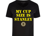 My Cup Size is Stanley Boston Bruins t-shirt