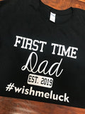 First Mom or First Dad T-Shirt