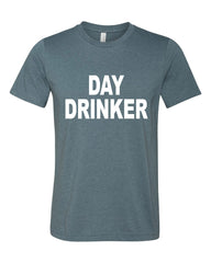 Day Drinker T-Shirt