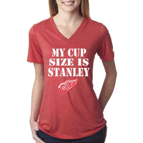 My Cup Size is Stanley Detroit Red Wings Ladies Vneck t-shirt – The Junkyard
