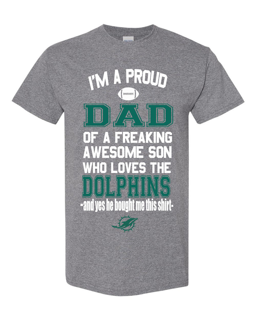 Miami Dolphins Proud Dad Son T-Shirt
