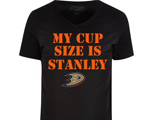 My Cup Size is Stanley Anaheim Ducks t-shirt