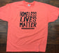 Homeless Lives Matter #HonoringDanny T-Shirt