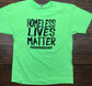 Homeless Lives Matter #HonoringDanny T-Shirt