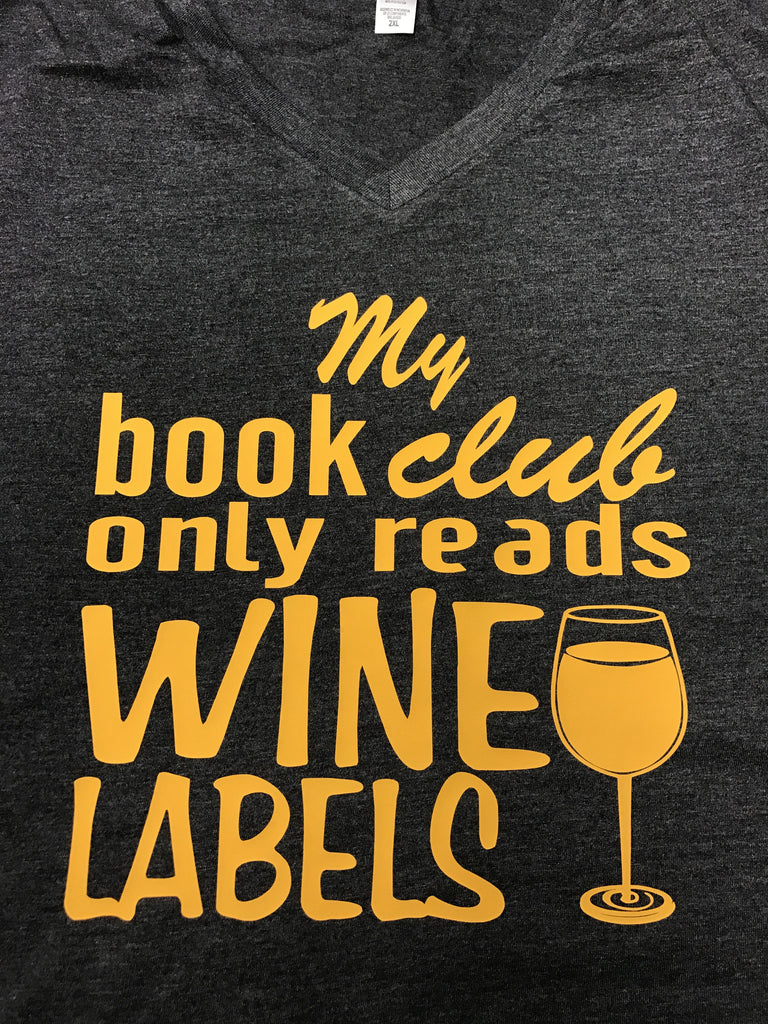 My Book Club Only Reads Wine Labels t-shirt funny Ladies fit
