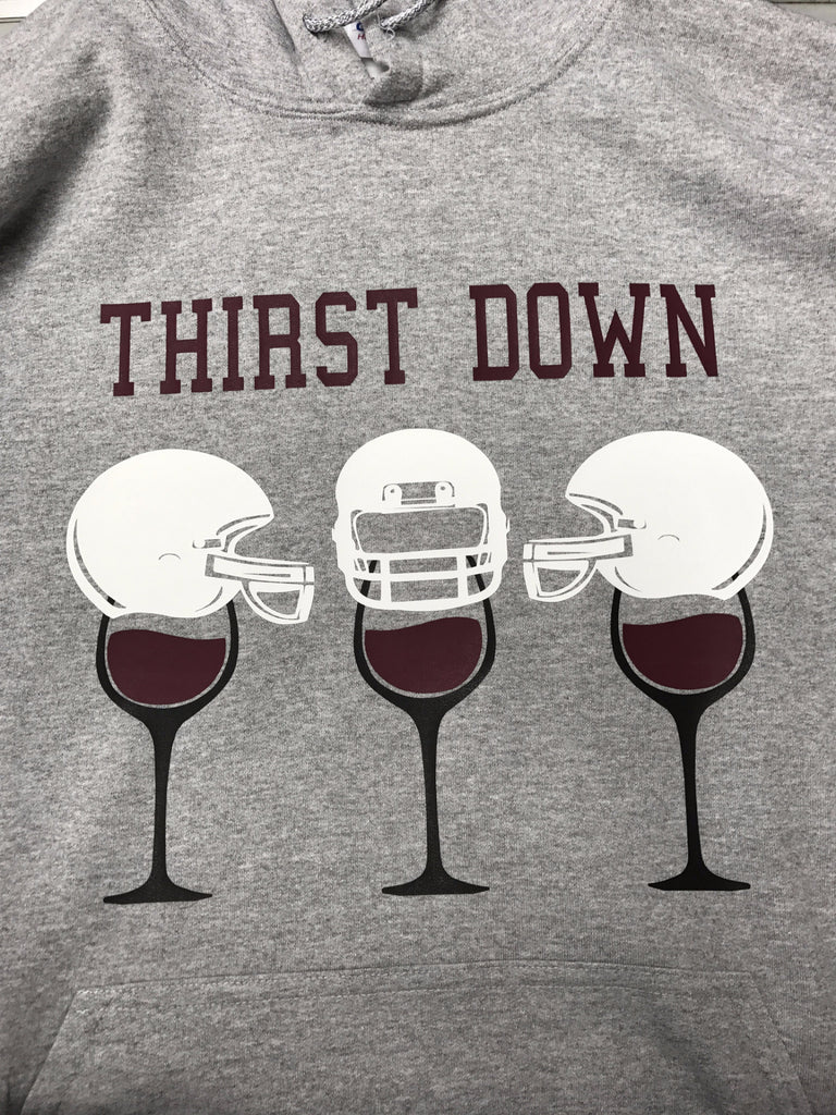 Thirst Down Football and Drinking Fan Hoodie - Customize
