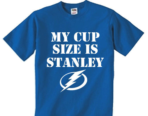 My Cup Size is Stanley Tampa Bay Lightning t-shirt