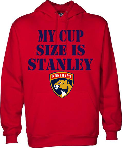 My Cup Size is Stanley - Florida Panthers Hoodie