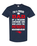 New England Patriots Proud Dad Son T-Shirt