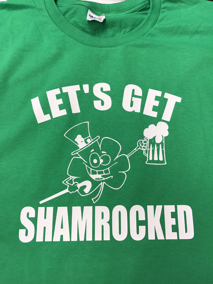 Let's Get Shamrocked T-Shirt