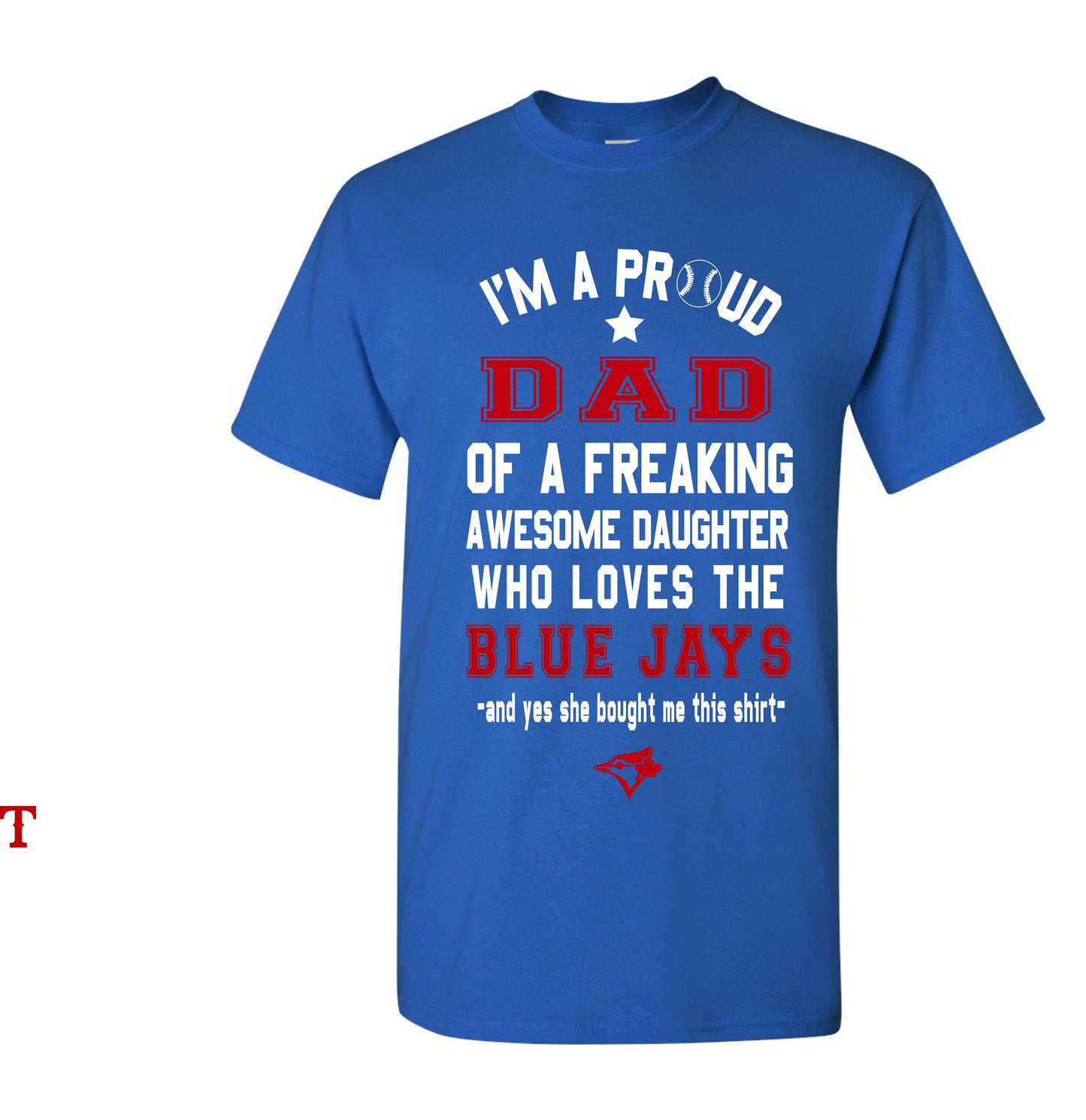 Toronto Blue Jays Dad Daughter T-Shirt