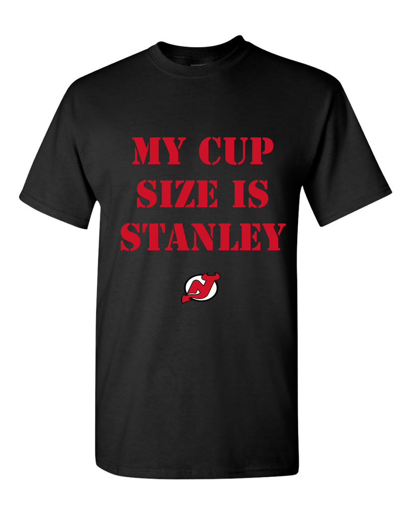 My Cup Size is Stanley New Jersey Devils t-shirt