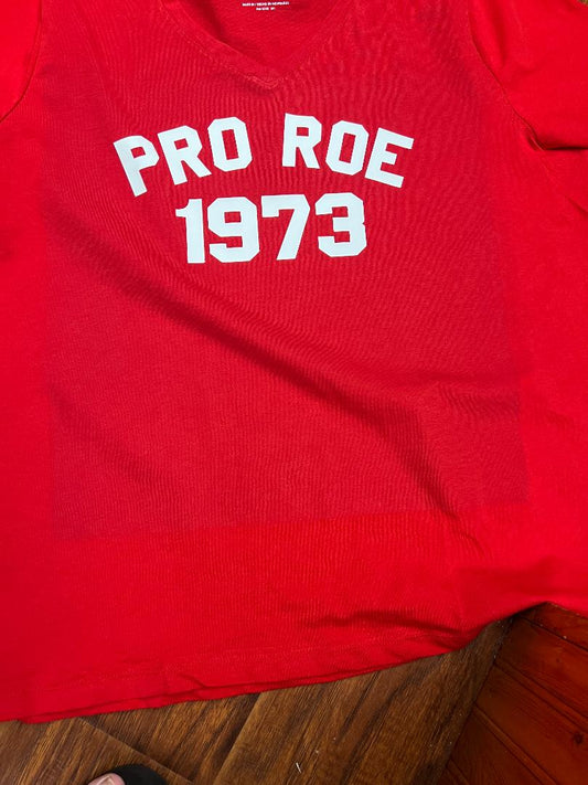 Pro Roe 1973 T-Shirt